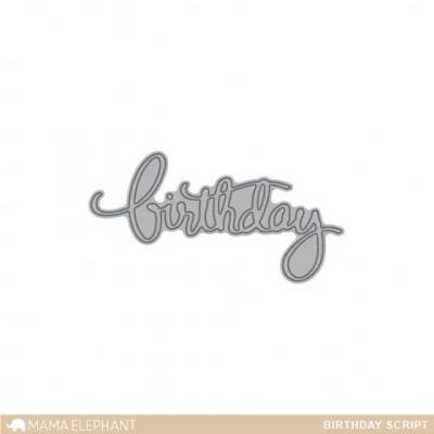 Mama Elephant Creative Cuts - Birthday Script